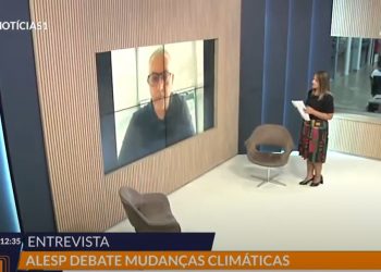 TV ALESP: IMPACTO DE AÇÕES NAS MUDANÇAS CLIMÁTICAS COM ANTONIO FERNANDO PINHEIRO PEDRO, SECRETÁRIO DE MUDANÇAS CLIMÁTICAS