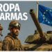 A EUROPA EM ARMAS!