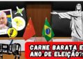 CARNE BARATA EM ANO DE ELEIÇÃO? O PLANO DA CHINA QUE PODE MUDAR O BRASIL EM 2026